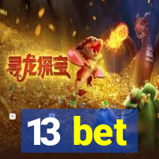 13 bet